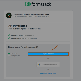 Follow the prompts to login to your Formstack account